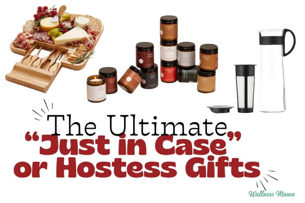 “Just in Case” or Hostess Gifts