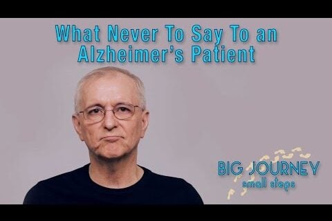 Alzheimer’s: What Not to Say