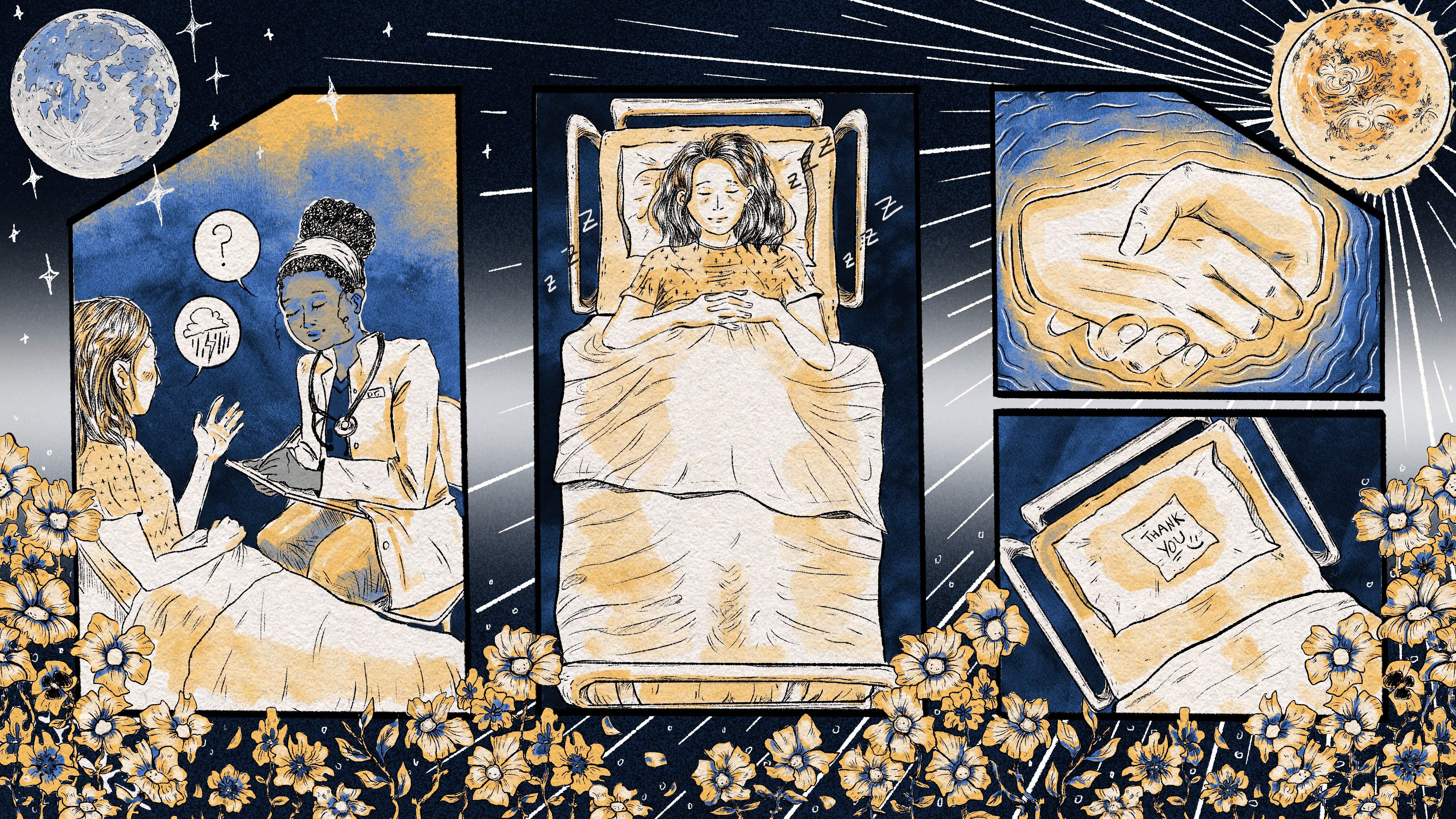 A hand-drawn pen and ink illustration. Three panels are set up in a triptych style. 1 (left): The main character is lying in bed, discussing her mental health with a doctor who sits at her bedside. 2 (center): The main character is sleeping peacefully in a hospital bed. 3 (right), top panel: A warm handshake radiates good vibrations. Bottom panel: An empty hospital bed with a hand-written note that says "thank you" on its pillow. In the margins/borders of the page, a moon and sun radiate in the background, while new flowers bloom after the drenching storm of the previous images.