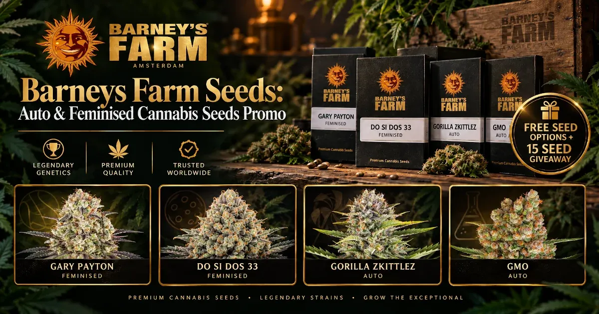Barneys Farm Seeds: Auto & Feminised Cannabis Seeds Promo
