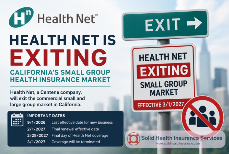 Health Net Is Leaving California’s Group Health Insurance Market: What Employers Need to Know